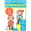 Játszva ismerjük meg a szakmákat – párosító oktató puzzle
